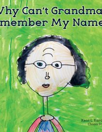 New Book Launched to Teach Children About Alzheimer’s Disease New Book Launched to Teach Children About Alzheimer’s Disease